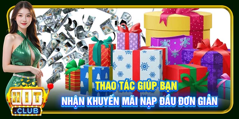 Thao tác giúp bạn nhận khuyến mãi nạp đầu đơn giản